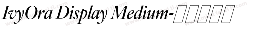 IvyOra Display Medium字体转换